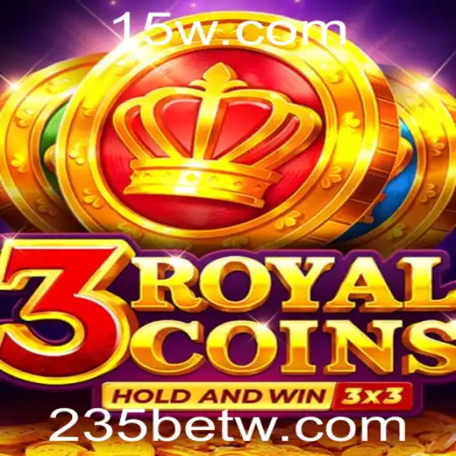 Descubra o Mundo Fascinante de 3RoyalCoins: A Nova Aventura de 235Bet