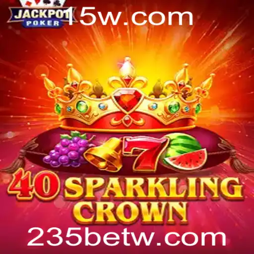 Explorando o Fascinante Mundo de 40SparklingCrown na 235bet